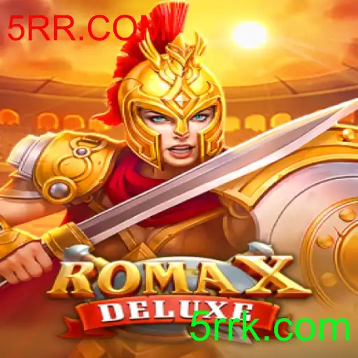RomaXDeluxe